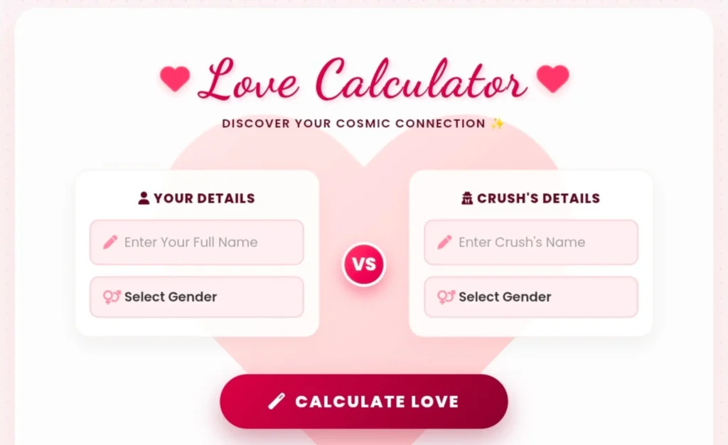 Love Calculator 2 Love calculator interface to check relationship compatibility and cosmic connection between partners.
